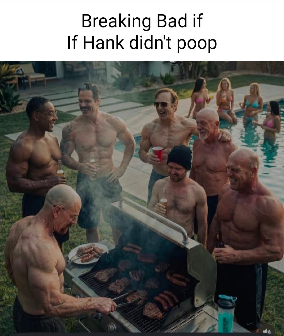 Breaking Bad if If Hank didn't poop