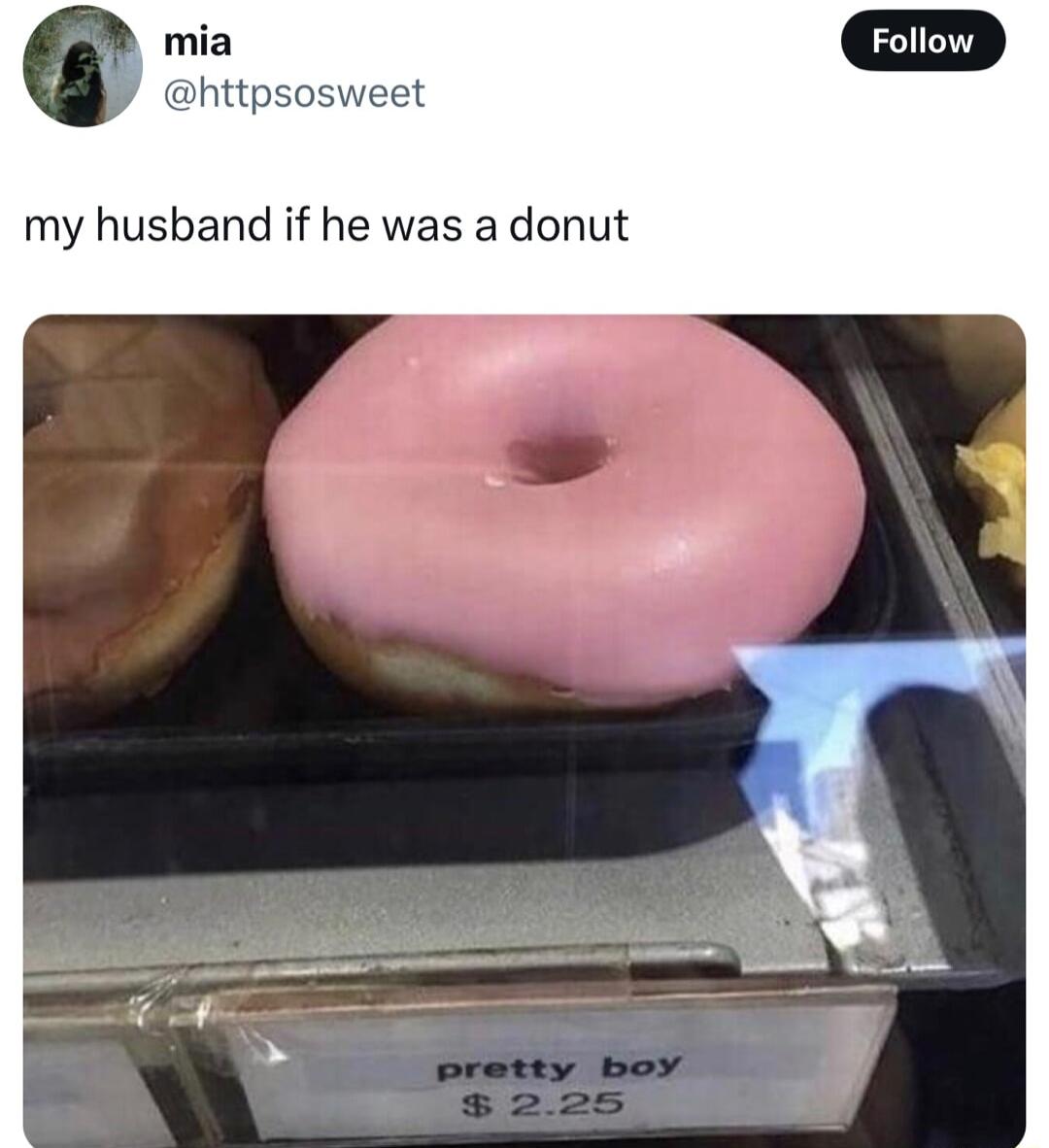 mia httpsosweet my husband if he was a donut