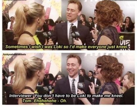 N i Sometimeswish was Loki so Id make everyonejust kneel InterviewerYou dont have to beoki CBE