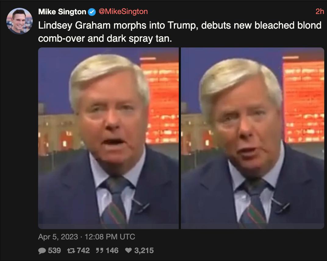 Mike Sington G1ikeSi Lindsey Graham morphs into Trump debuts new bleached blond comb over and dark spray tan Apr5 2023 1208 PMUTC 50 742 33146 93215