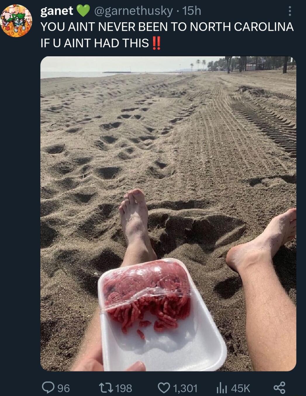 P ganet gamethusky 15h YOU AINT NEVER BEEN TO NORTH CAROLINA IFUAINT HAD THIS XTI o RT T S o R o T N0 1 QR 4