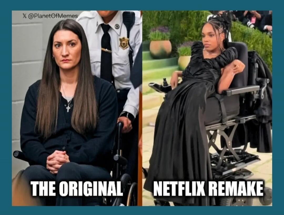 X @PlanetOfMemes THE ORIGINAL NETFLIX REMAKE. The meme compares a woman in a wheelchair, identified as 'The Original' (likely Gypsy Rose Blanchard), with another woman in a wheelchair, labeled 'Netflix Remake'. Both women are dressed in dark clothing, and the meme draws a humorous parallel between them.