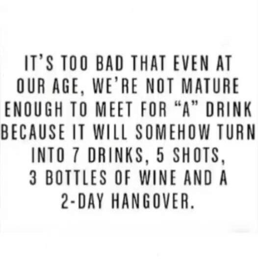 IT'S TOO BAD THAT EVEN AT OUR AGE, WE'RE NOT MATURE ENOUGH TO MEET FOR 