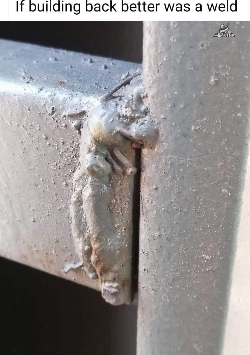 If building back better was a weld e