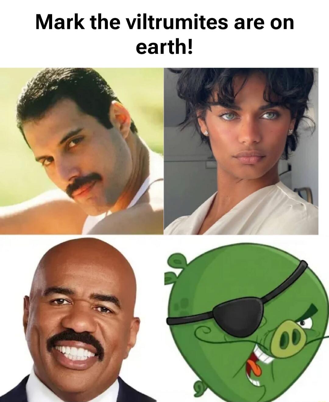 Mark the viltrumites are on earth! The image shows a four-panel meme. Top left is Freddie Mercury, top right is a woman with short dark hair and light eyes, bottom left is Steve Harvey, and bottom right is a green pig with an eyepatch.