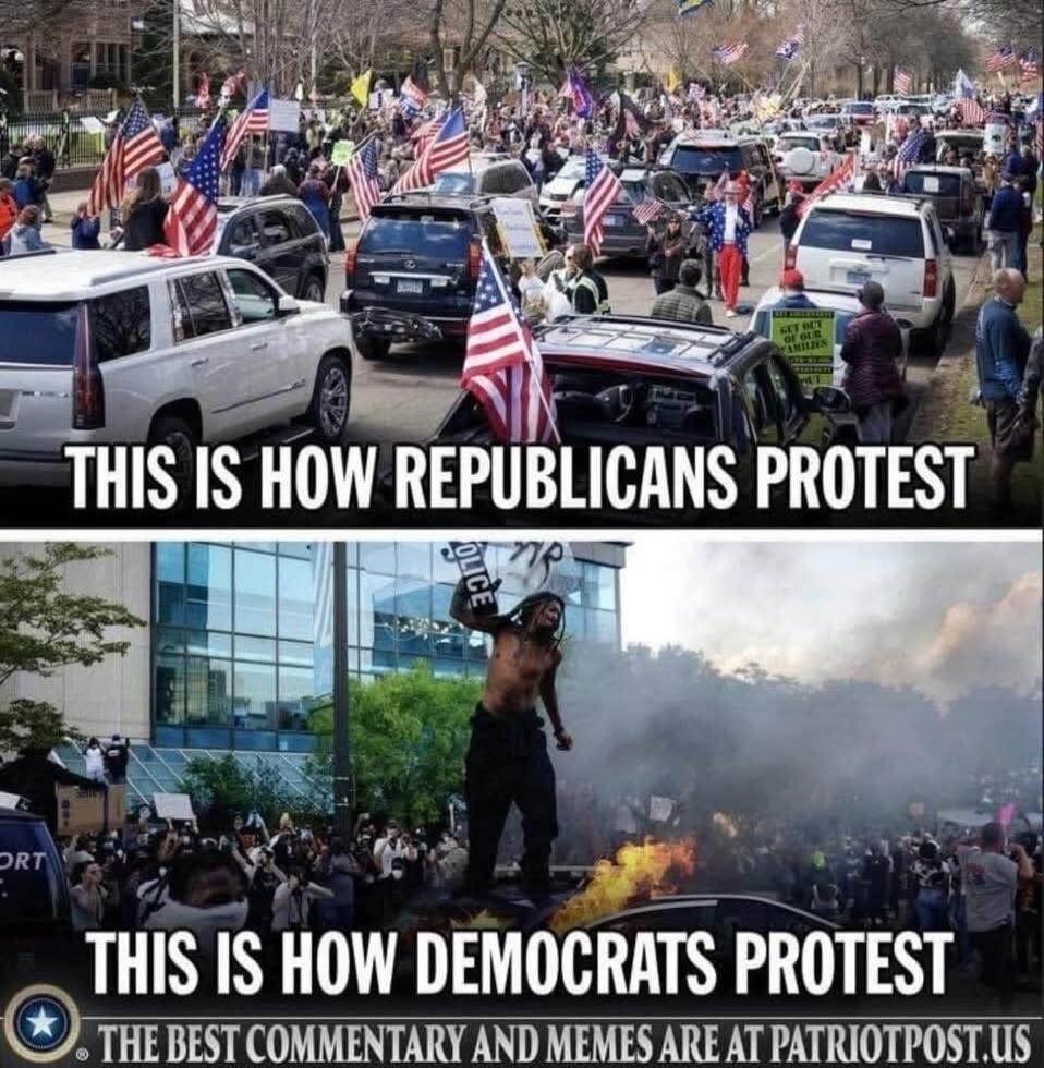 THIS IS HOW REPUBLICANS PROTEST THIS IS HOW DEMOCRATS PROTEST POLICE THE BEST COMMENTARY AND MEMES ARE AT PATRIOTPOST.US