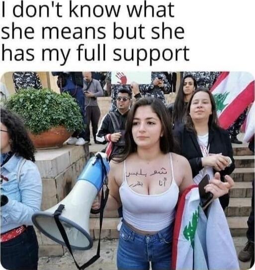 I don't know what she means but she has my full support