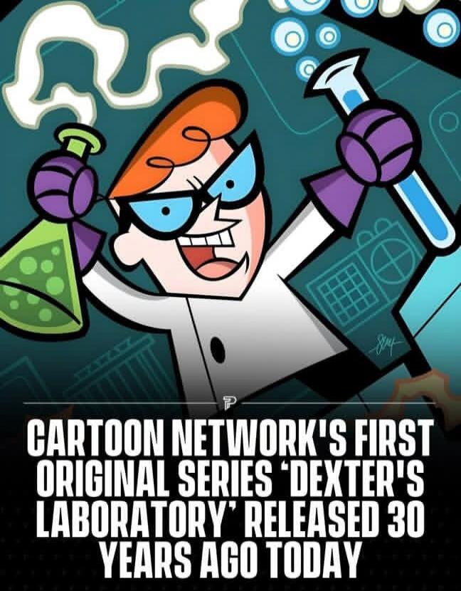 CARTOON NETWORK'S FIRST ORIGINAL SERIES 'DEXTER'S LABORATORY' RELEASED 30 YEARS AGO TODAY