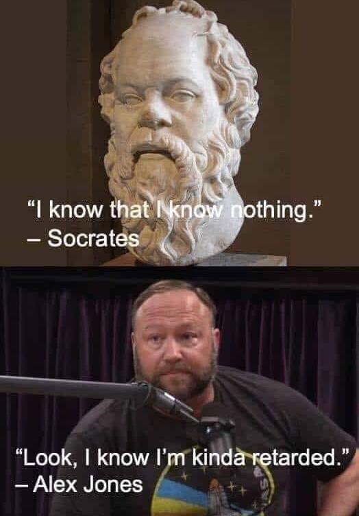 Look know kuiavitarded Alex Jones A