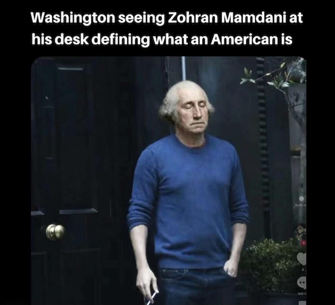 Washington seeing Zohran Mamdani at his desk defining what an American is