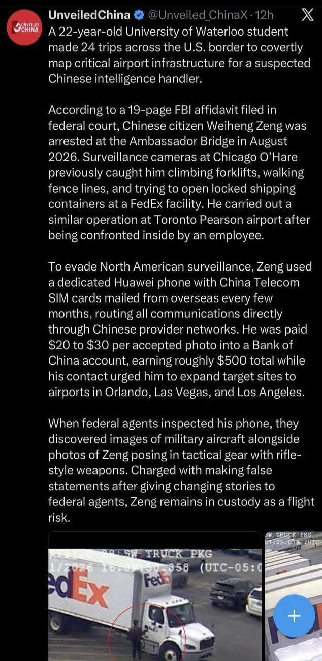 A 22-year-old University of Waterloo student made 24 trips across the U.S. border to covertly map critical airport infrastructure for a suspected Chinese intelligence handler. According to a 19-page FBI affidavit filed in federal court, Chinese citizen Weiheng Zeng was arrested at the Ambassador Bridge in August 2026. Surveillance cameras at Chicag