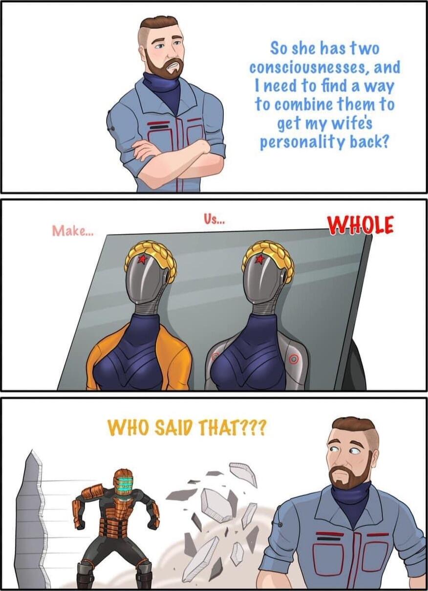 So she has two consciousnesses and I need to find a way to combine them to gef my wifes personality back