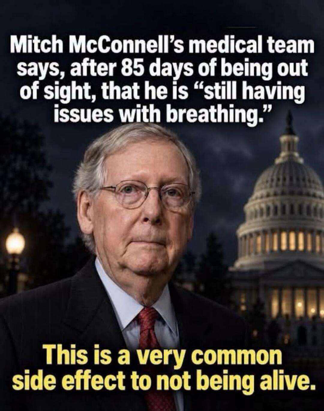 Mitch McConnell's medical team says, after 85 days of being out of sight, that he is 