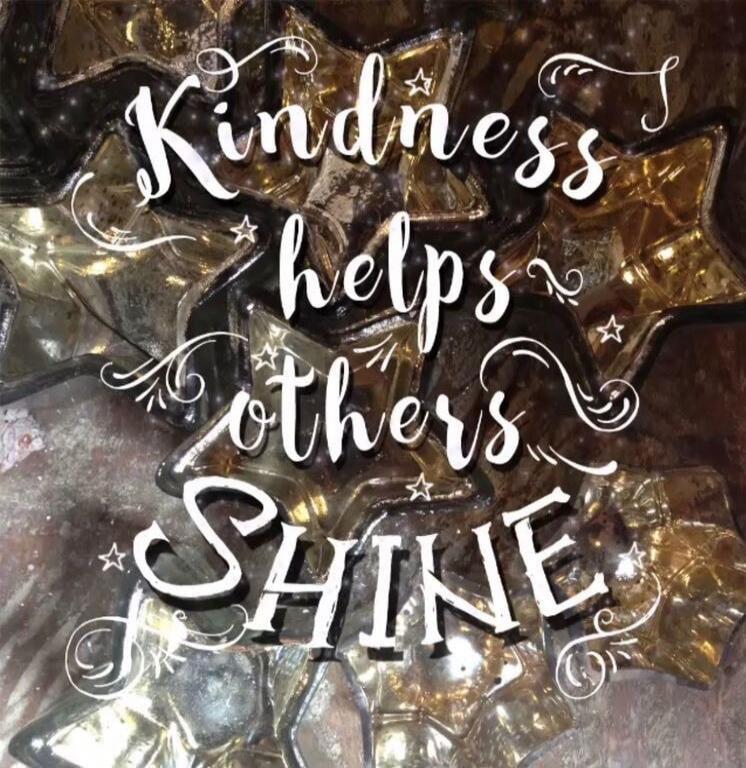 Kindness helps others SHINE