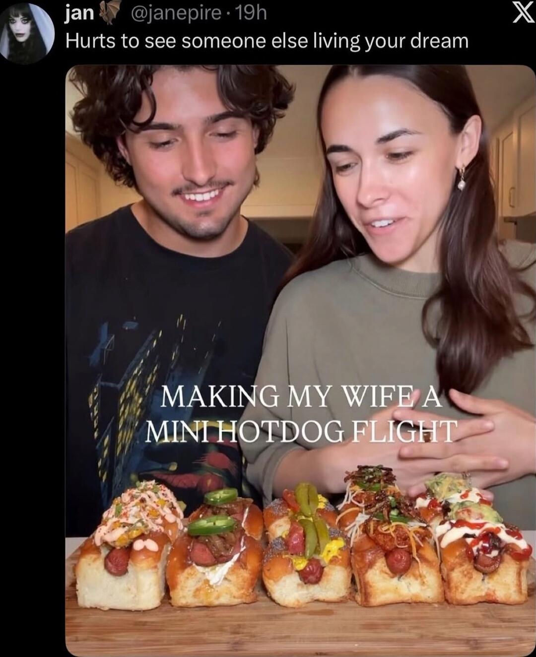 Hurts to see someone else living your dream. MAKING MY WIFE A MINI HOTDOG FLIGHT