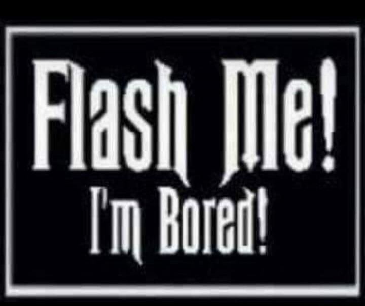 Flash Me! I'm Bored!