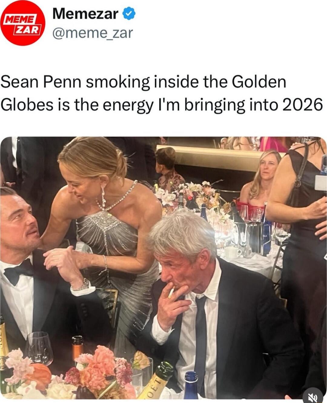 Sean Penn smoking inside the Golden Globes is the energy I'm bringing into 2026