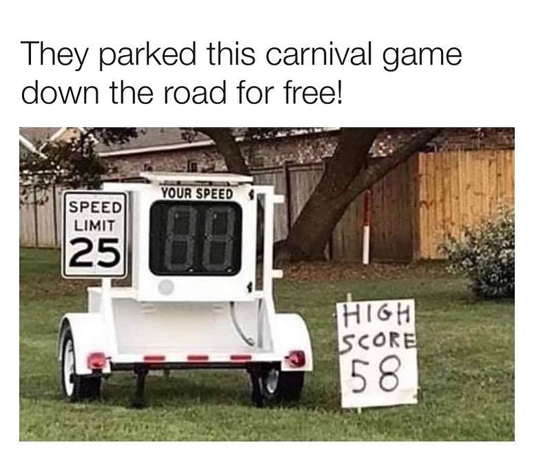 They parked this carnival game down the road for freel