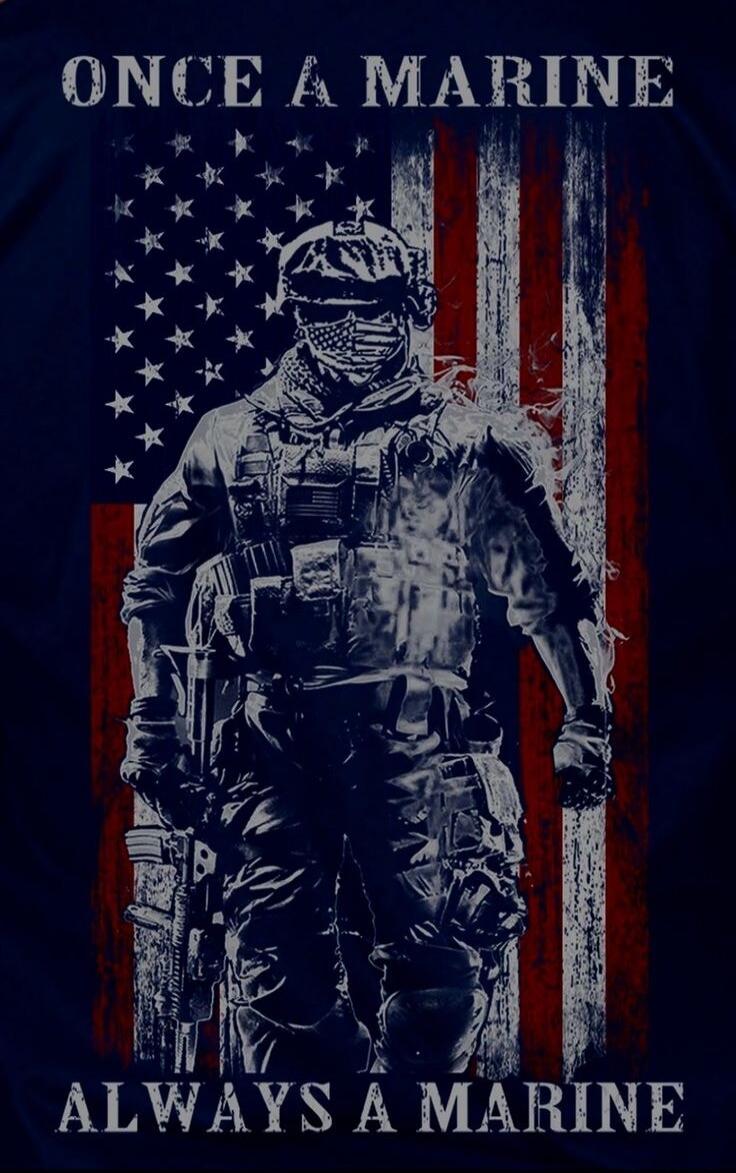 ONCE A MARINE
ALWAYS A MARINE