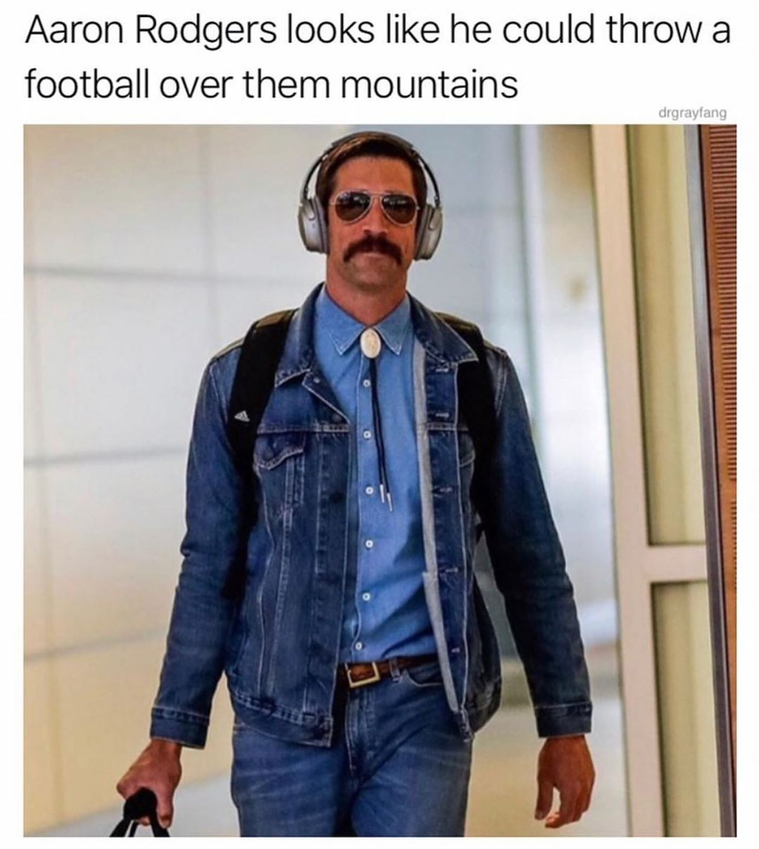 Aaron Rodgers looks like he could throw a football over them mountains 1 41mmummnnmmnmlllllllllllllllllllllmmmmm