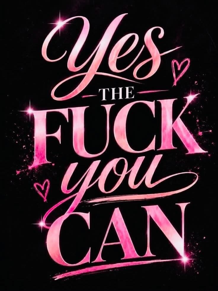 Yes, the fuck you can.