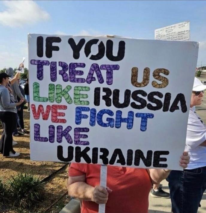 IF YOU TREAT US LIKE RUSSIA WE FIGHT LIKE UKRAINE