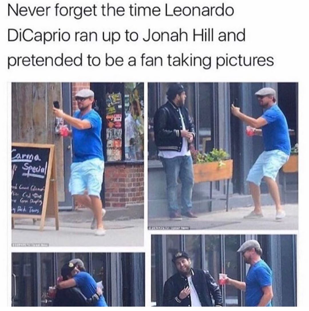 Never forget the time Leonardo DiCaprio ran up to Jonah Hill and pretended to be a fan taking pictures