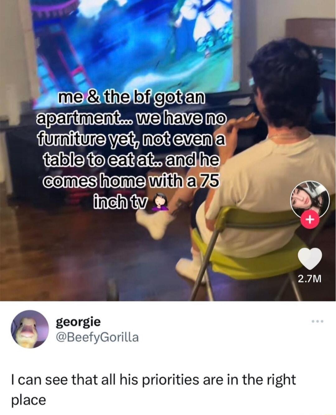 lapaitmentMwelhavelnol f0mniturelVetinotevental G et ole e tandlhe comesihomelwithal e yGorilla can see that all his priorities are in the right place