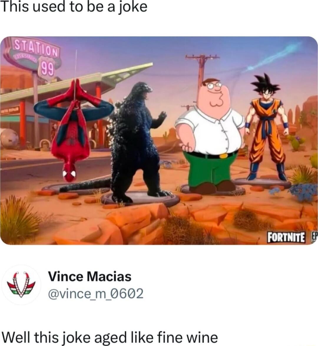 This used to be a joke Vince Macias vincem_ 0602 Well this joke aged like fine wine