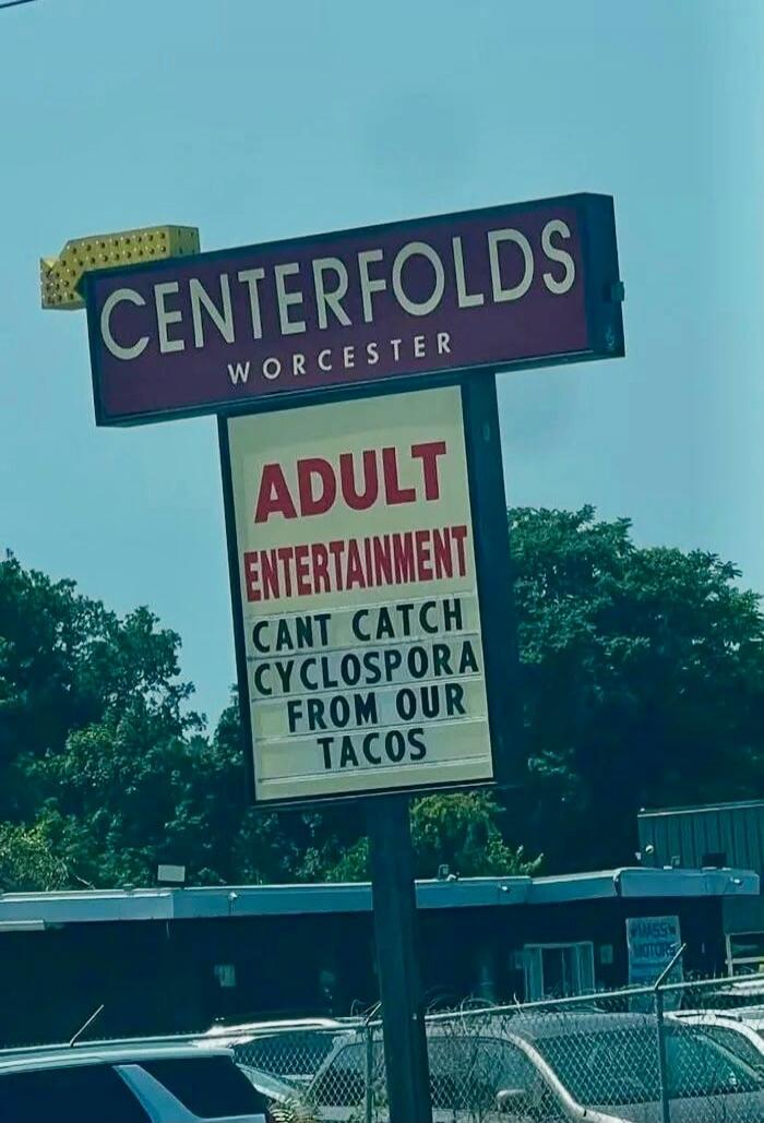 CENTERFOLDS WORCESTER ADULT ENTERTAINMENT CANT CATCH CYCLOSPORA FROM OUR TACOS