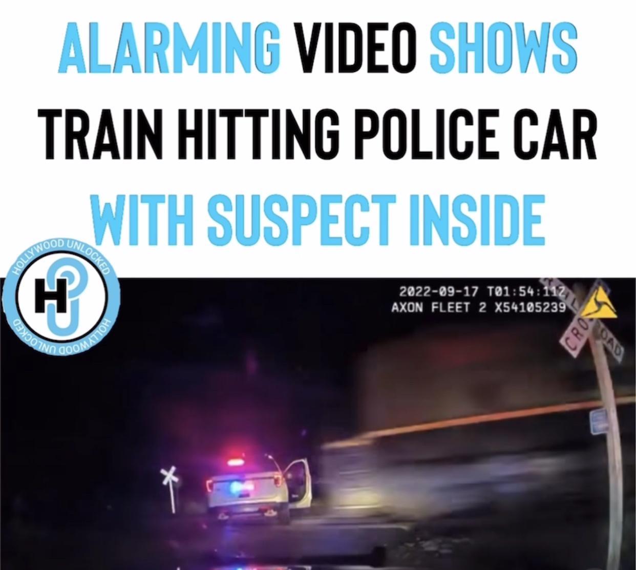 ALARMING VIDEO SHOWS TRAIN HITTING POLICE CAR WITH SUSPECTIN 2022 8 5010
