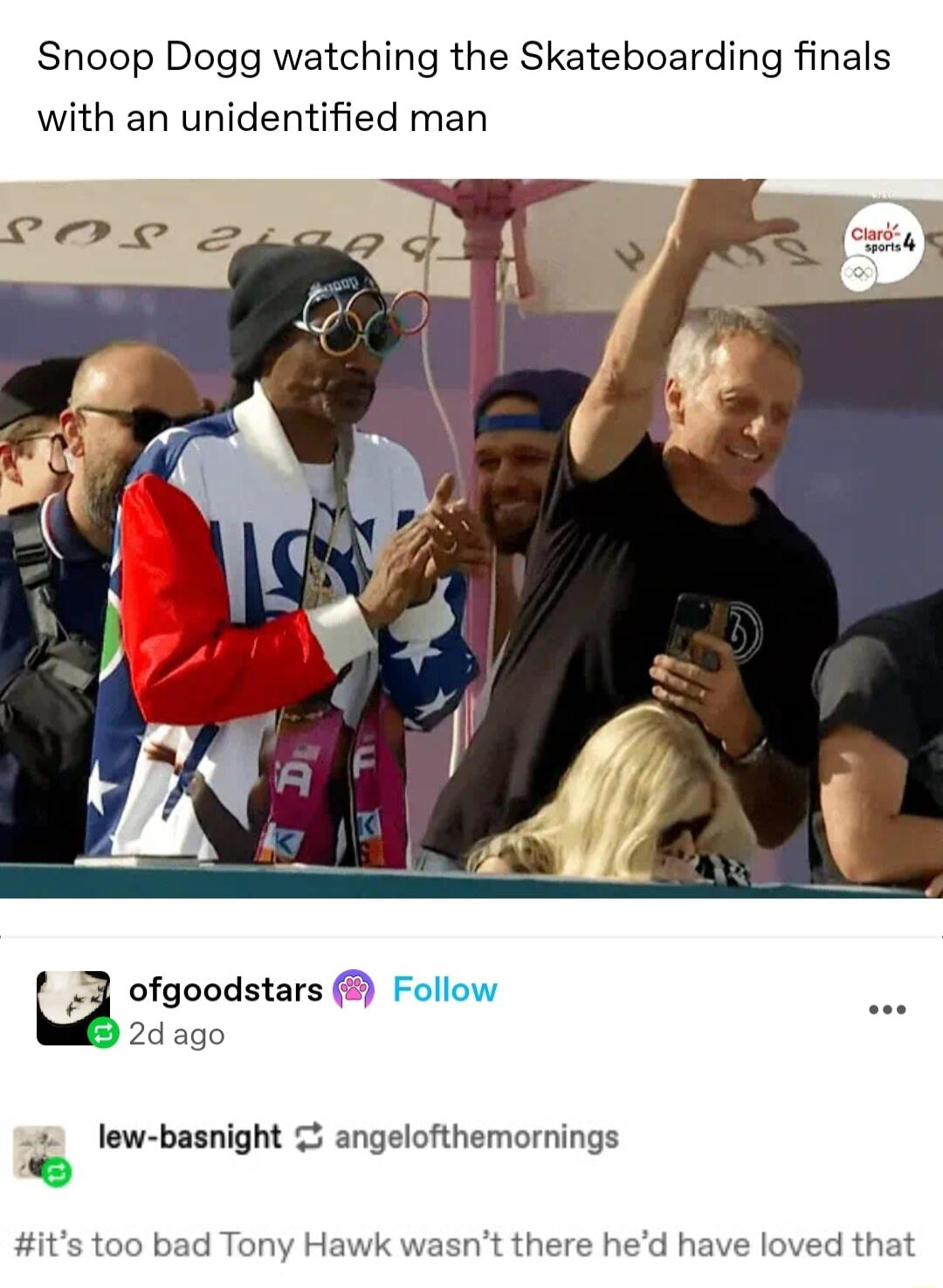 Snoop Dogg watching the Skateboarding finals with an unidentified man t i ofgoodstars Follow 2dago lew basnight 55 angelofthemornings its too bad Tony Hawk wasnt there hed have loved that