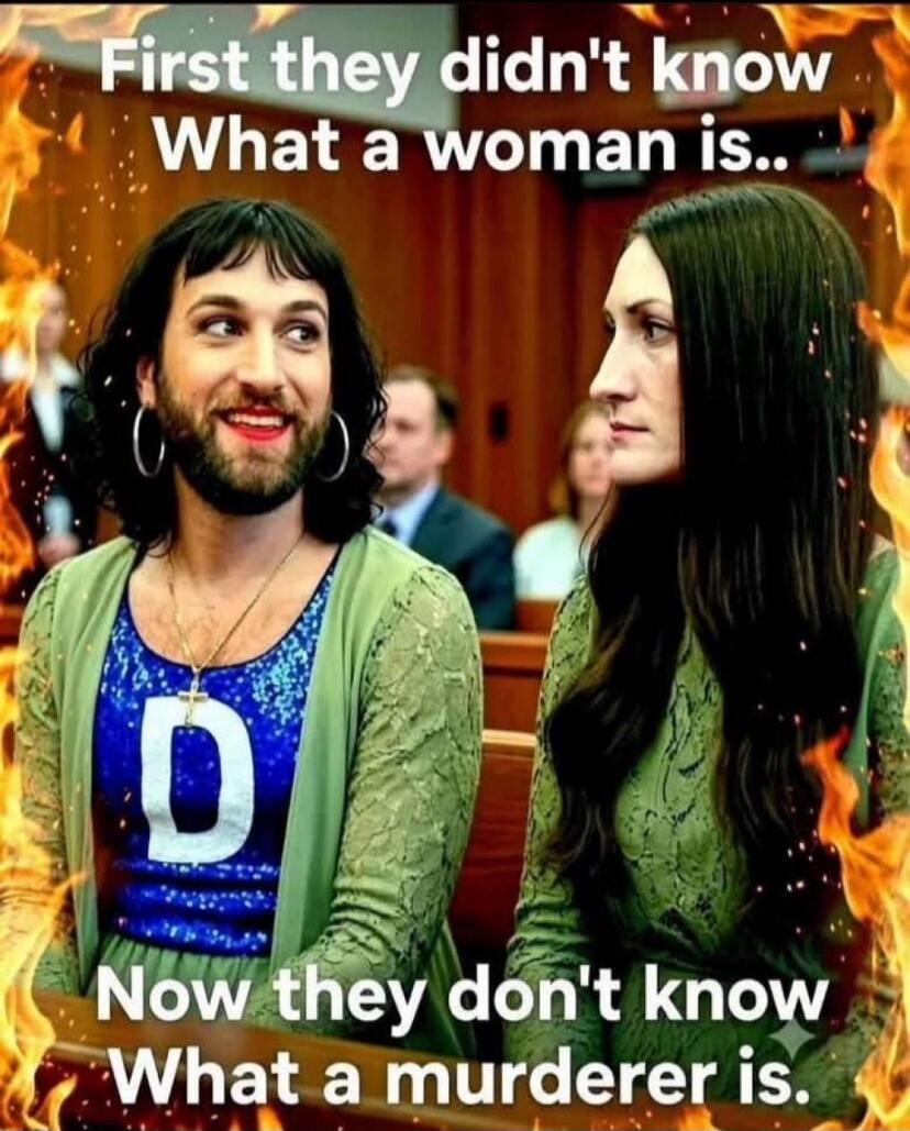 First they didn't know What a woman is.. Now they don't know What a murderer is.