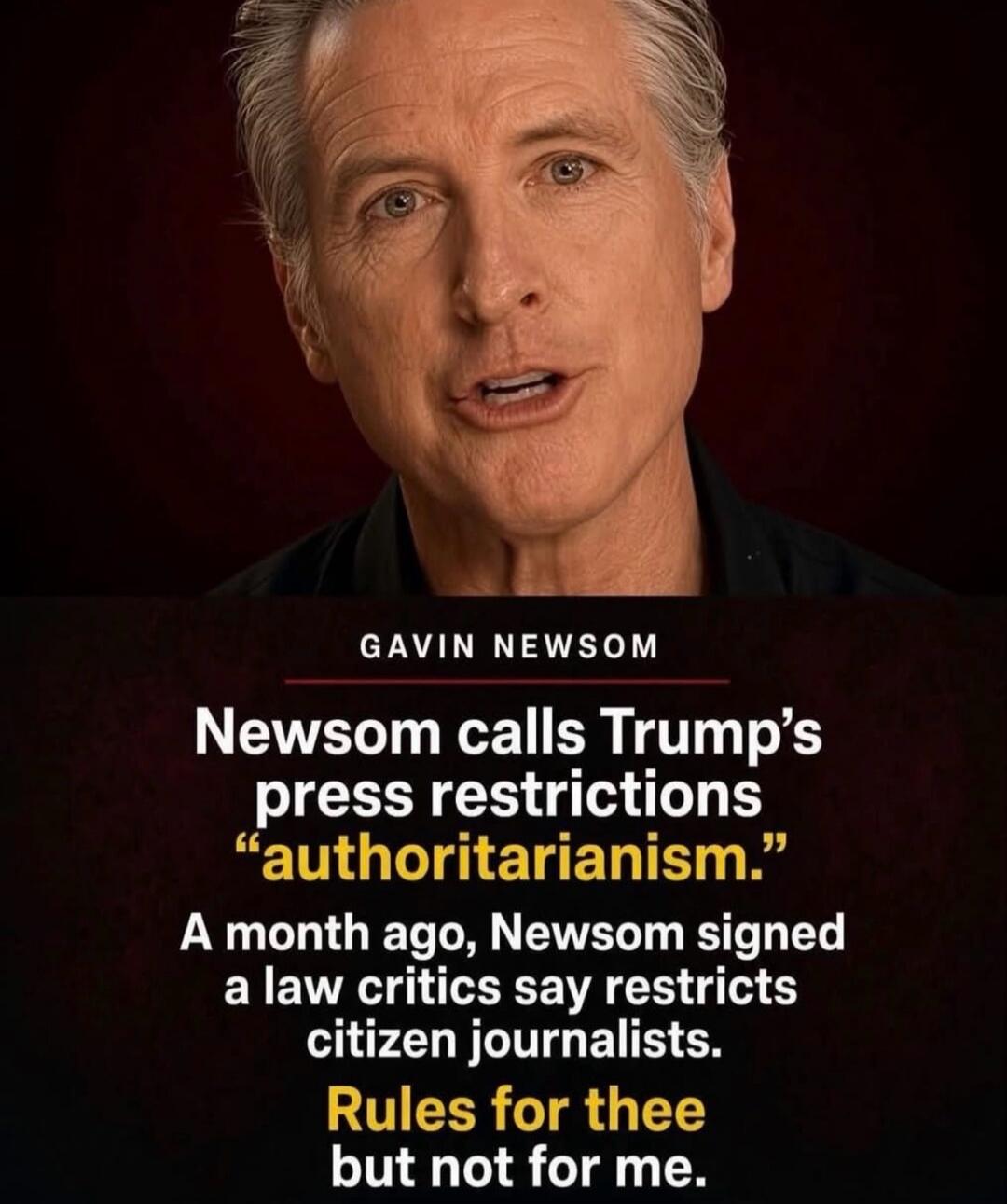 GAVIN NEWSOM Newsom calls Trump's press restrictions 