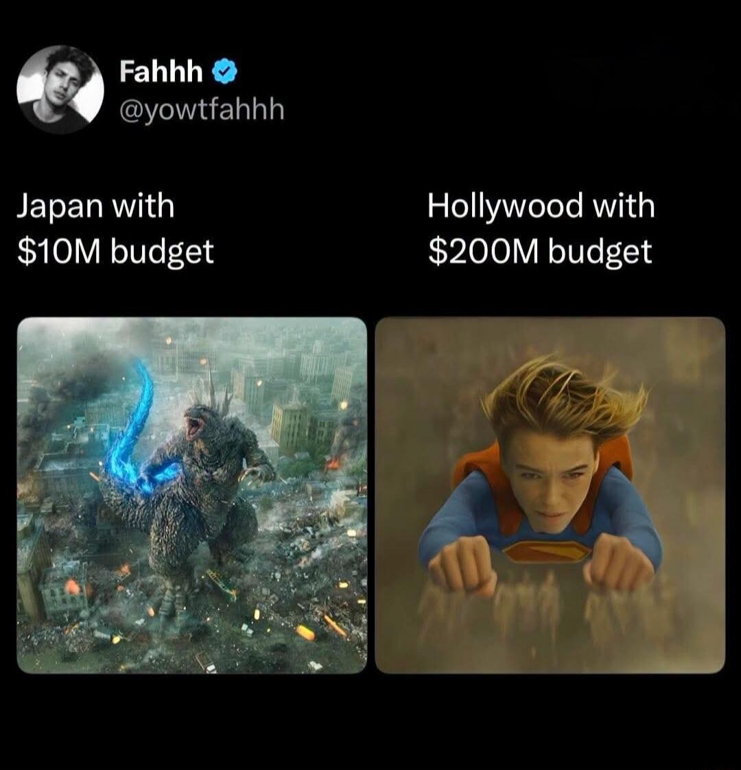 Fahhh @yowtfahhh Japan with $10M budget Hollywood with $200M budget