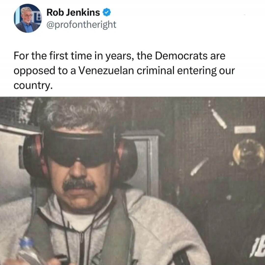 For the first time in years, the Democrats are opposed to a Venezuelan criminal entering our country.