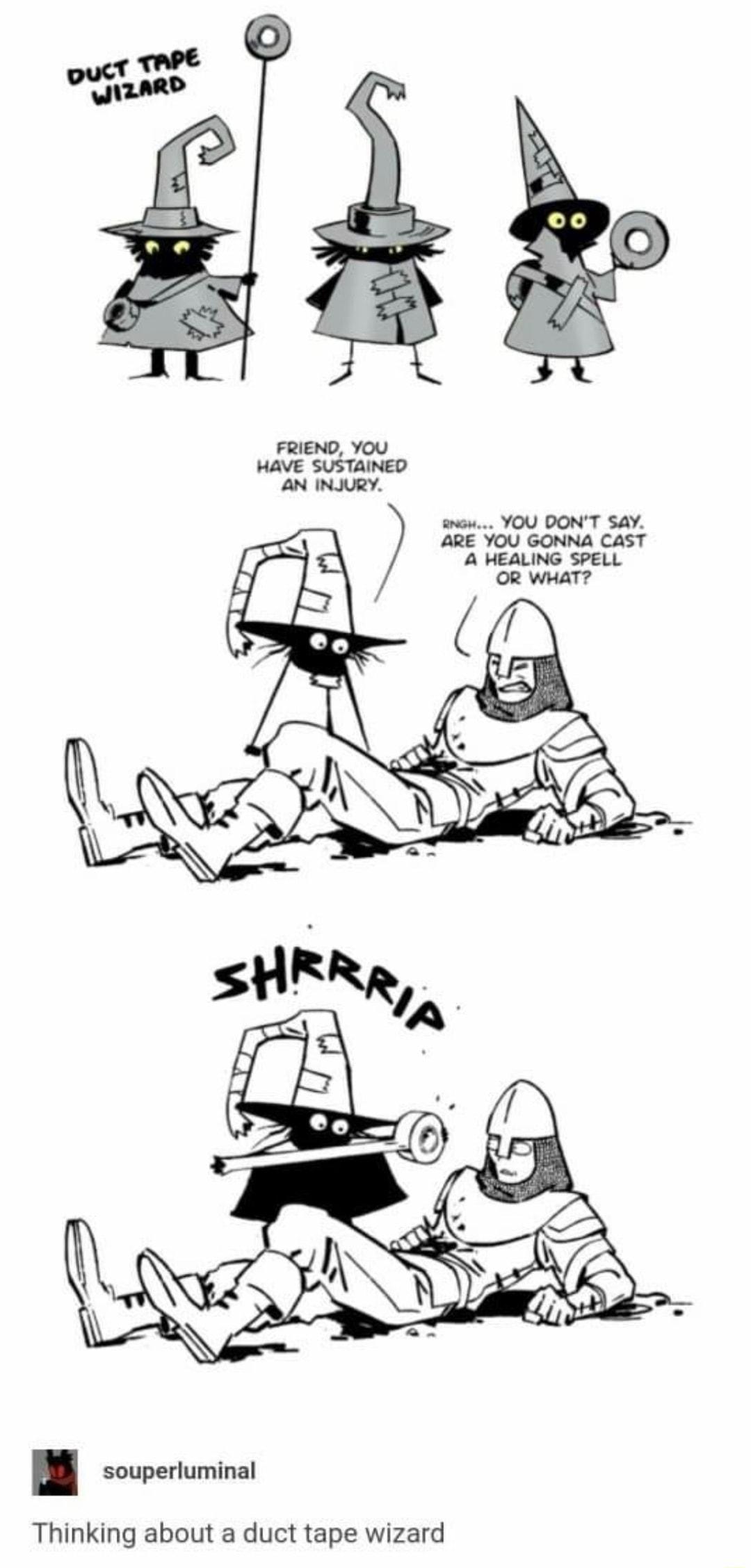 souperluminal Thinking about a duct tape wizard