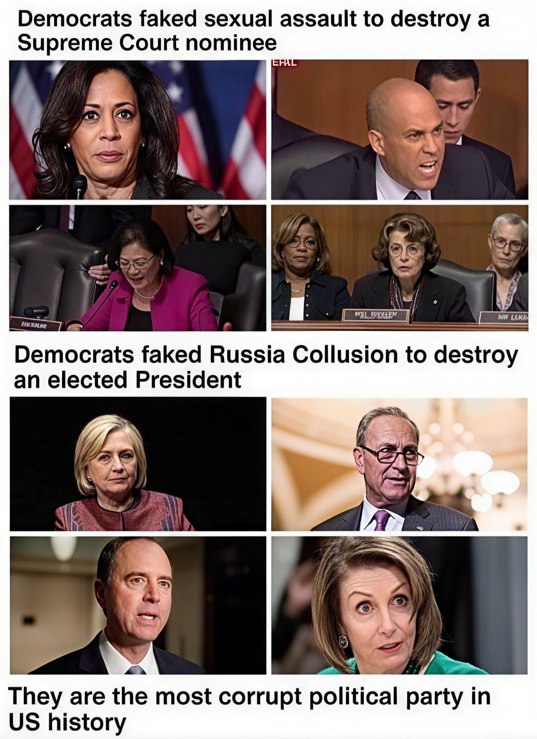 Democrats faked sexual assault to destroy a Supreme Court nominee. Democrats faked Russia Collusion to destroy an elected President. They are the most corrupt political party in US history.