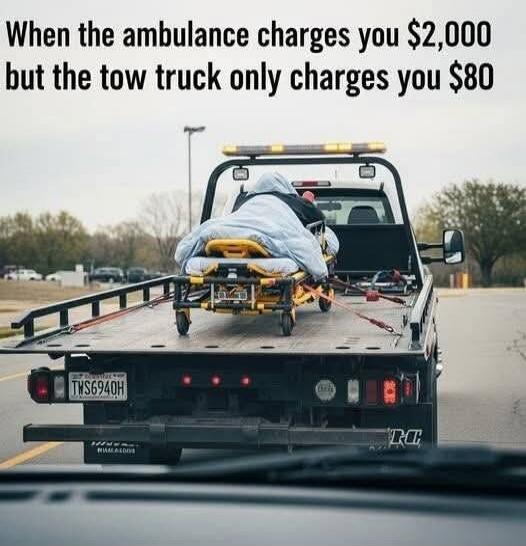 When the ambulance charges you $2,000 but the tow truck only charges you $80