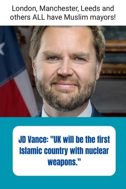 London, Manchester, Leeds and others ALL have Muslim mayors! JD Vance: 