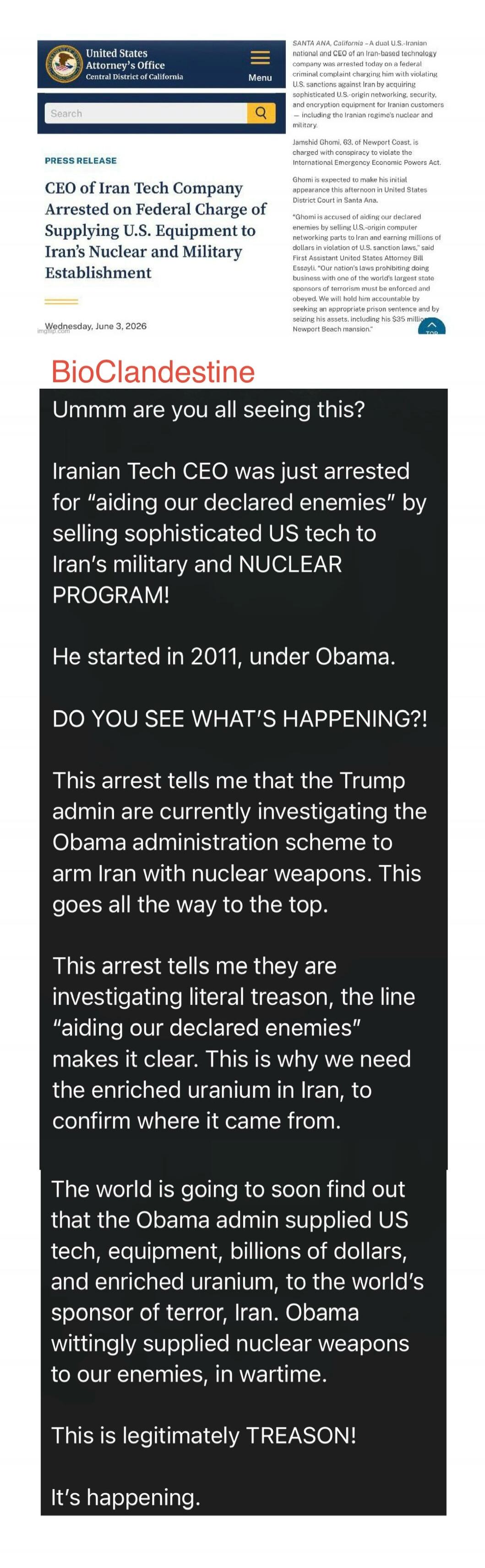 United States Attorney's Office Central District of California Menu Search PRESS RELEASE CEO of Iran Tech Company Arrested on Federal Charge of Supplying U.S. Equipment to Iran's Nuclear and Military Establishment Wednesday, June 3, 2026 SANTA ANA, California - A dual U.S.-Iranian national and CEO of an Iran-based technology company was arrested to