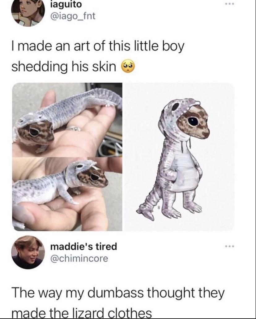 laguito I made an art of this little boy shedding his skin maddies tired chimincore The way my dumbass thought they