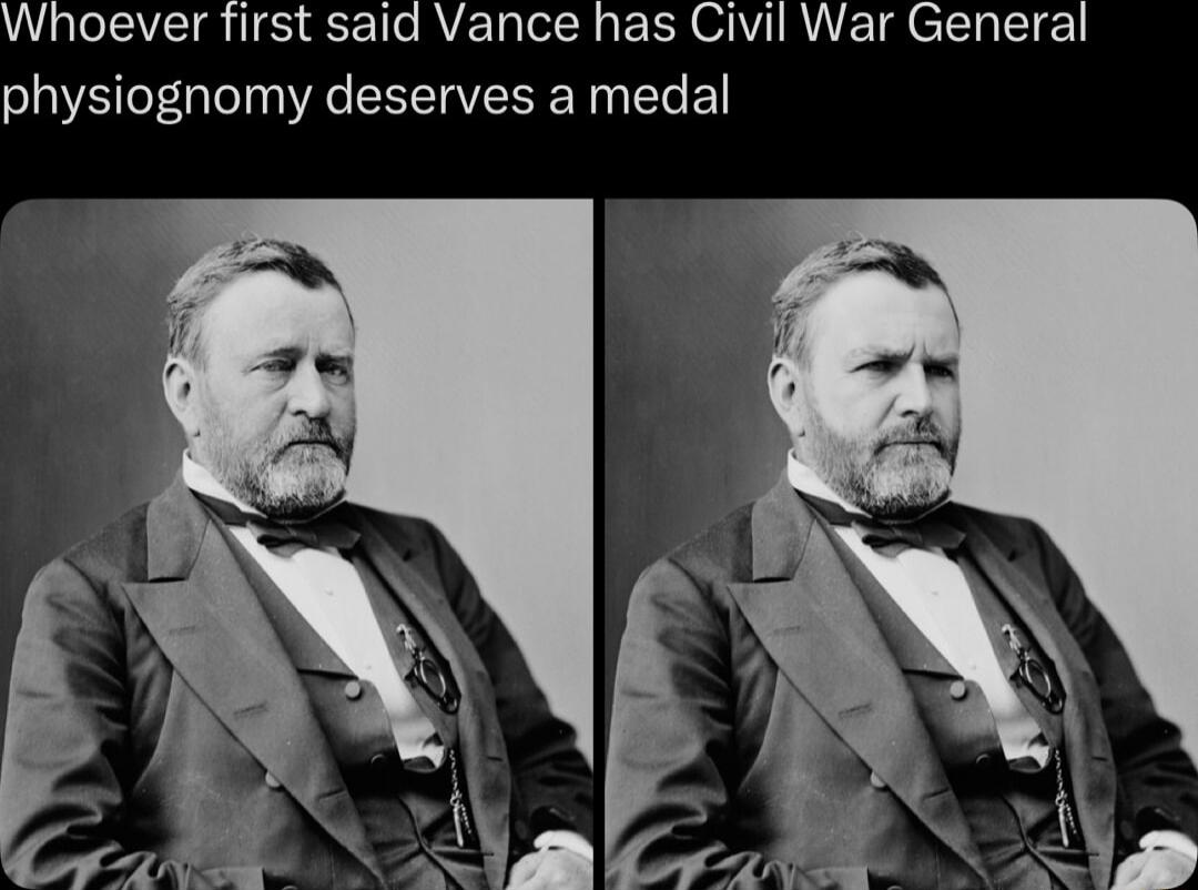 Whoever first said Vance has Civil War General physiognomy deserves a medal