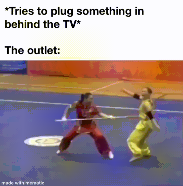 Tries to plug something in behind the TV The outlet e wilh mewetc