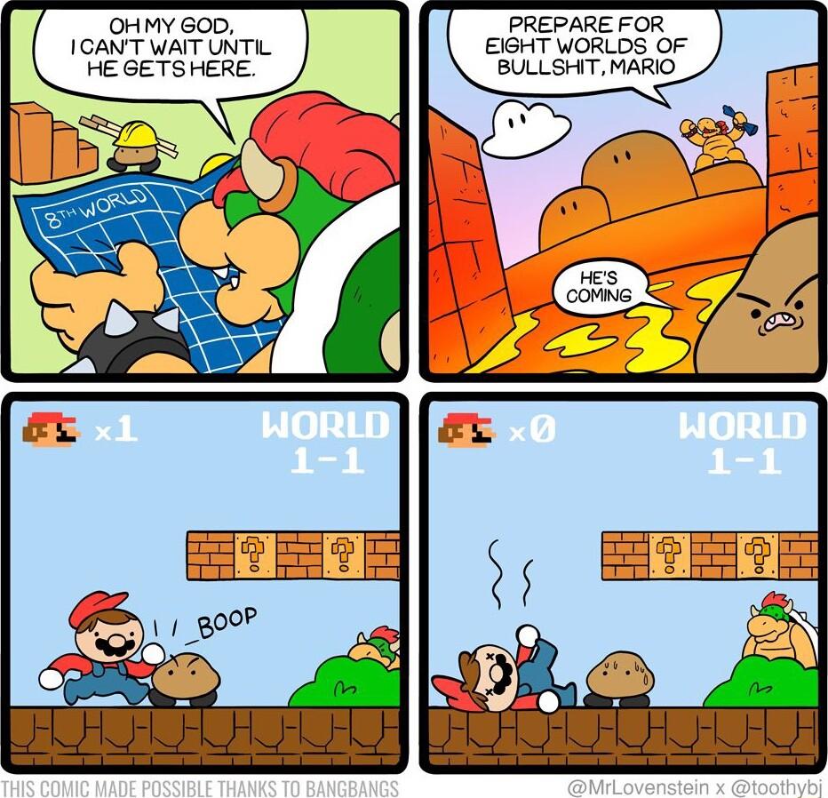 OHMY GOD PREPARE FOR 1CANT WAIT UNTIL EIGHT WORLDS OF HE GETSHERE BULLSHIT MARIO alsle s s