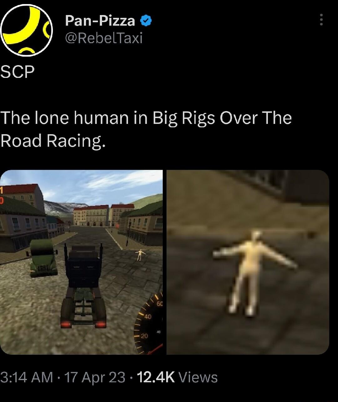Pan Pizza lELENEN Sl The lone human in Big Rigs Over The Road Racing 314 AM 17 Apr 23 124K Views