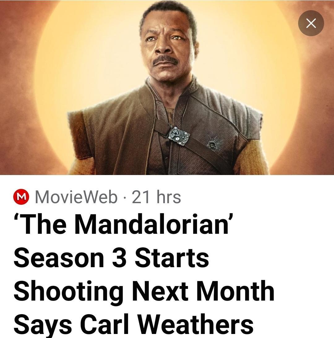 MovieWeb 21 hrs The Mandalorian Season 3 Starts Shooting Next Month Says Carl Weathers