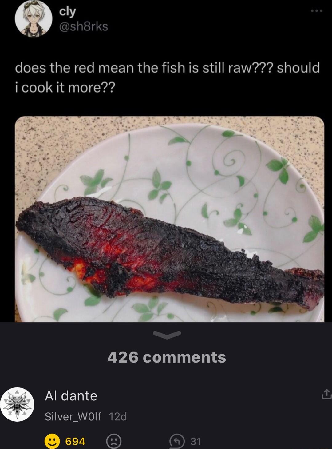does the red mean the fish is still raw should icook it more 426 comments e ARENS Silver WOIf 12d s