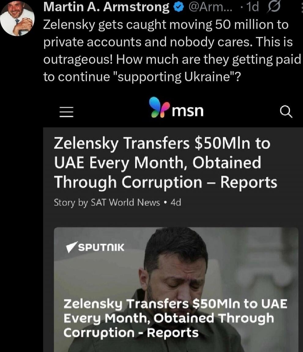 Zelensky gets caught moving 50 million to private accounts and nobody cares. This is outrageous! How much are they getting paid to continue 