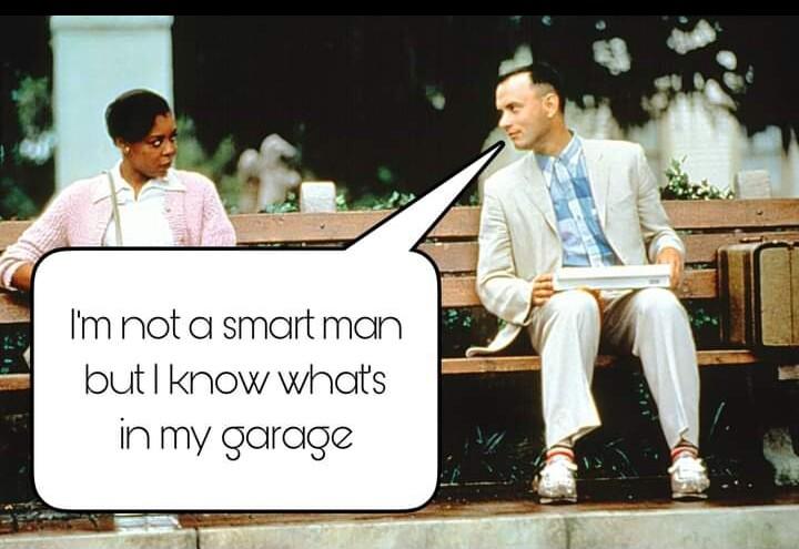 Imnota smartman but know whats inmy garage